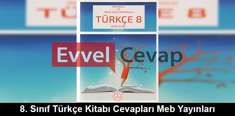 8. Sınıf Türkçe Ders Kitabı Cevapları Meb Yayınları 2019-2020