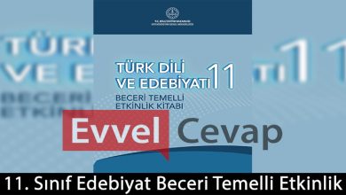 11. Sınıf Türk Dili ve Edebiyatı Beceri Temelli Etkinlik Kitabı Cevapları