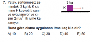 11. Sınıf Fizik test9 soru 7