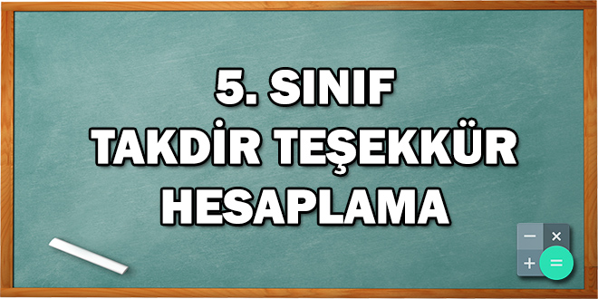 5. Sınıf Takdir Teşekkür Hesaplama