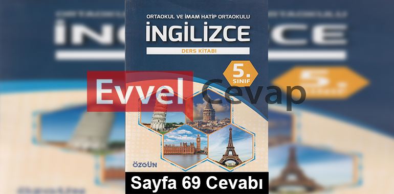 5. Sınıf Özgün Yayınları İngilizce Ders Kitabı Sayfa 69 Cevabı 