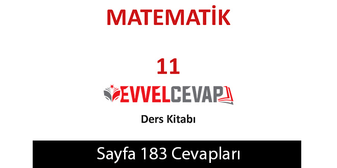 11. Sınıf Meb Yayınları Matematik Ders Kitabı Sayfa 183 Cevabı 