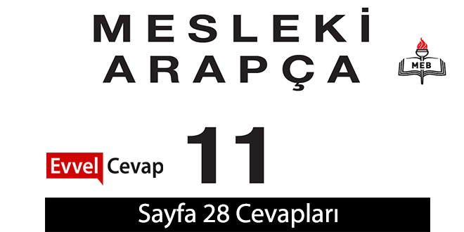 11. Sınıf Arapça Ders ve Çalışma Kitabı Sayfa 28 Cevabı Meb Yayınları