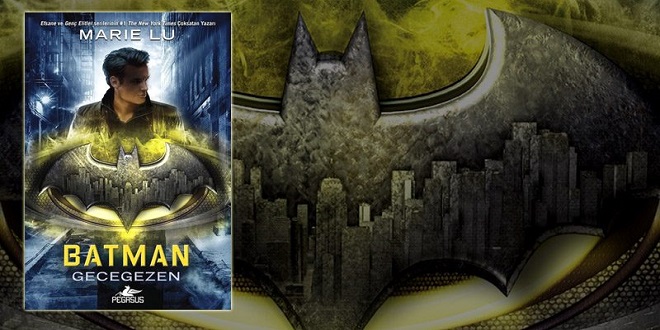Batman: Gezegen Kitap Özeti Marie Lu