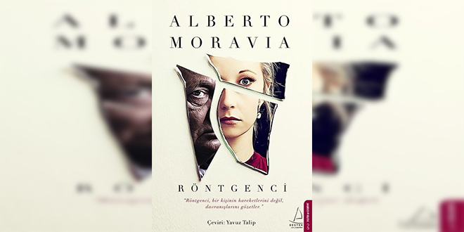 Röntgenci Kitap Özeti Alberto Moravia