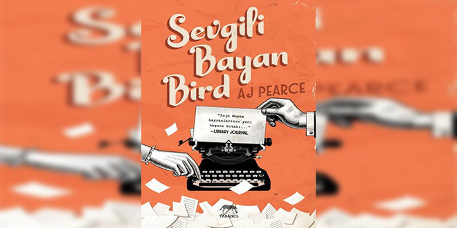 Sevgili Bayan Bird Kitap Özeti A.J. Pearce