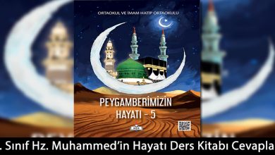 5. Sınıf Meb Yayınları Hz. Muhammed’in Hayatı Ders Kitabı Cevapları