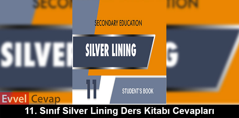 11. Sınıf İngilizce Silver Lining Ders Kitabı Cevapları Meb Yayınları