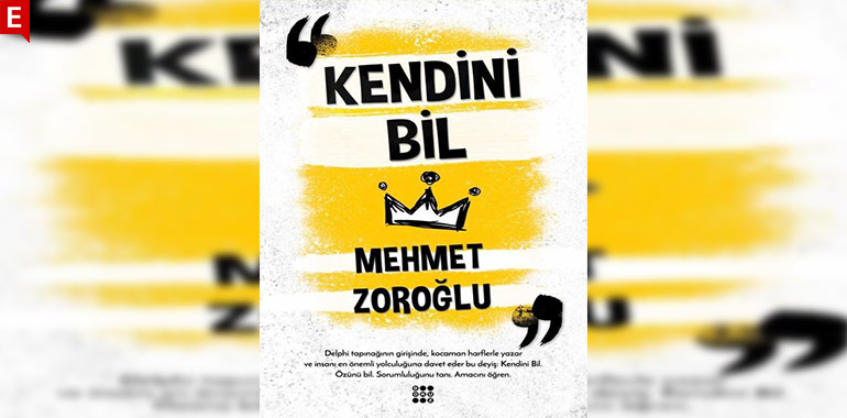 Kendini Bil Kitap Özeti Mehmet Zoroğlu