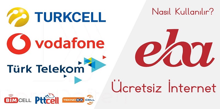 turkcell vodafone türk telekom eba bedava İnternet