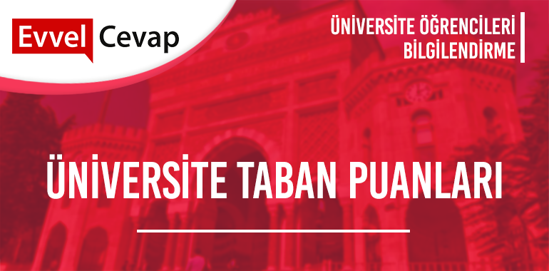 universite taban puanlari ve basari siralamalari