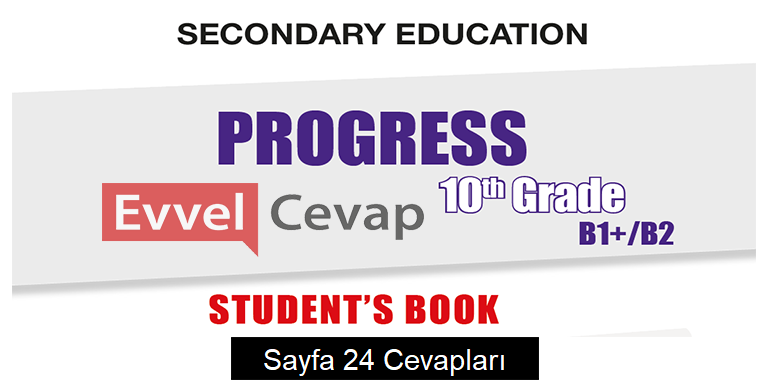 10. Sınıf İngilizce Hazırlık Ders Kitabı Cevapları Sayfa 24 