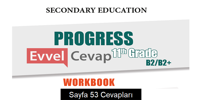 11. Sınıf İngilizce Hazırlık Çalışma Kitabı Cevapları Sayfa 53 