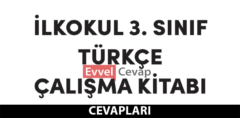 3. Sınıf Türkçe Çalışma Kitabı Cevapları Meb Yayınları
