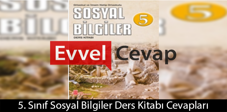 5. Sınıf Sosyal Bilgiler Ders Kitabı Cevapları Ata Yayıncılık