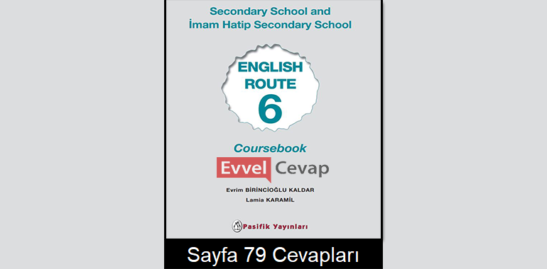 6. Sınıf İngilizce Pasifik Yayınları Ders Kitabı Cevapları Sayfa 79 