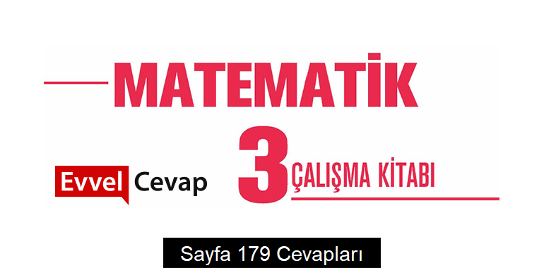3. Sınıf Matematik Çalışma Kitabı Cevapları Meb Yayınları Sayfa 179 