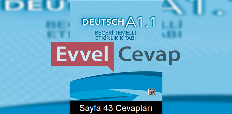 9. Sınıf Almanca Beceri Temelli Etkinlik Kitabı Cevapları Sayfa 43 