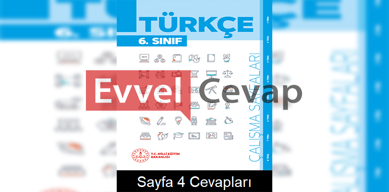 6. Sınıf Türkçe Çalışma Sayfaları Kitabı Cevapları 7. Ünite Sayfa 4 