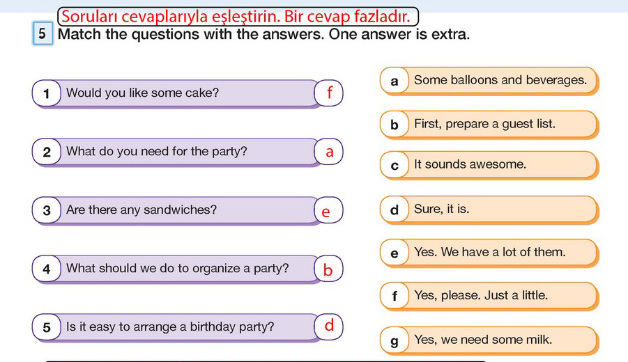 Match the questions with the answers. One answer is extra.