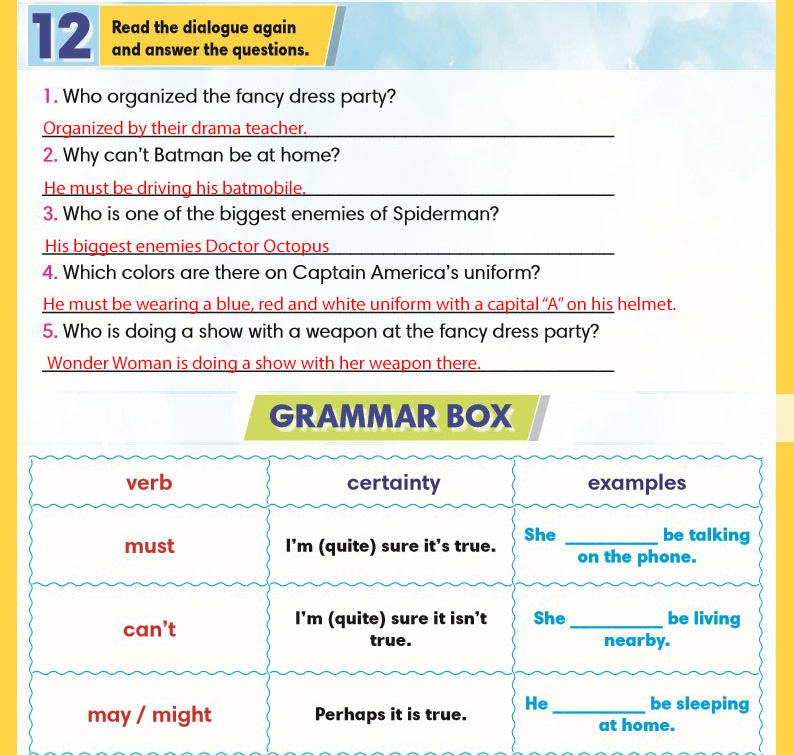 Read the dialogue again and answer the questions.