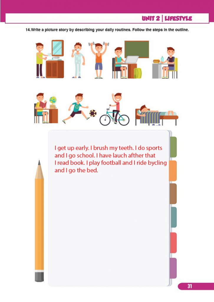 Write a picture story by describing your daily routines. Follow the ...