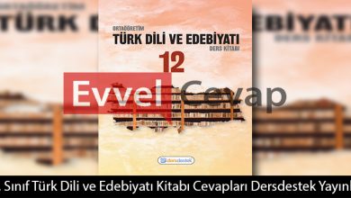12. Sınıf Türk Dili ve Edebiyatı Ders Kitabı Cevapları Dersdestek Yayınları