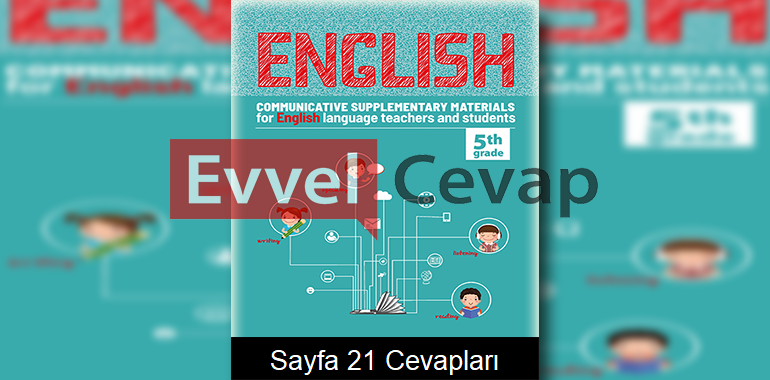 5. Sınıf İngilizce Çalışma Sayfaları Kitabı Cevapları 2. Ünite Sayfa 21 