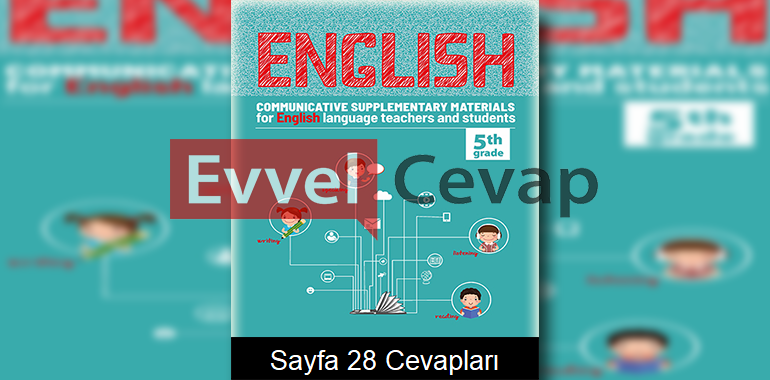 5. Sınıf İngilizce Çalışma Sayfaları Kitabı Cevapları 4. Ünite Sayfa 28 