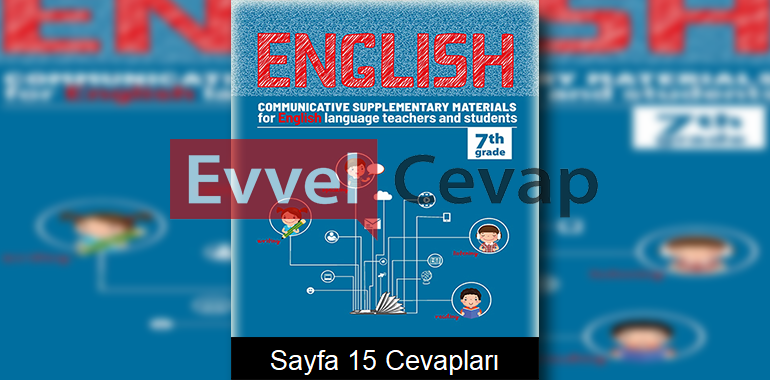 7. Sınıf İngilizce Çalışma Sayfaları Kitabı Cevapları 1. Ünite Sayfa 15 