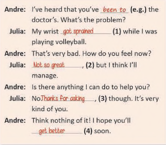 Complete the dialogue with the phrases below. Complete the dialogue below. Write a dialogue in the restaurant. Complete the dialogue with the words below. Complete the dialogue with the words below.