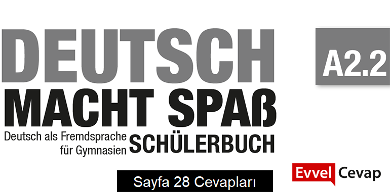Almanca A2.2 Ders Kitabı Sayfa 28 Cevapları Meb Yayınları 