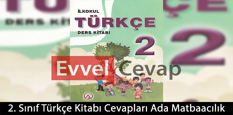 2. Sınıf Türkçe Ders Kitabı Cevapları Ada Matbaacılık Yayıncılık