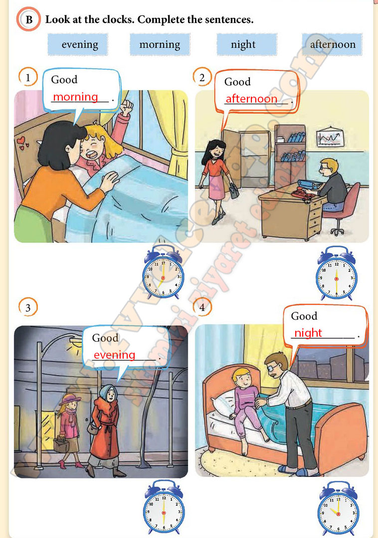 Look at the clocks. Complete the sentences.