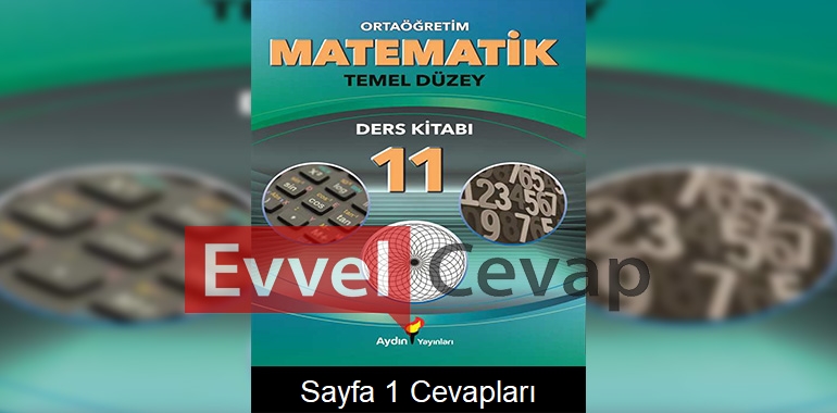 11. Sınıf Temel Düzey Matematik Ders Kitabı Sayfa 1 Cevapları Aydın Yayınları 
