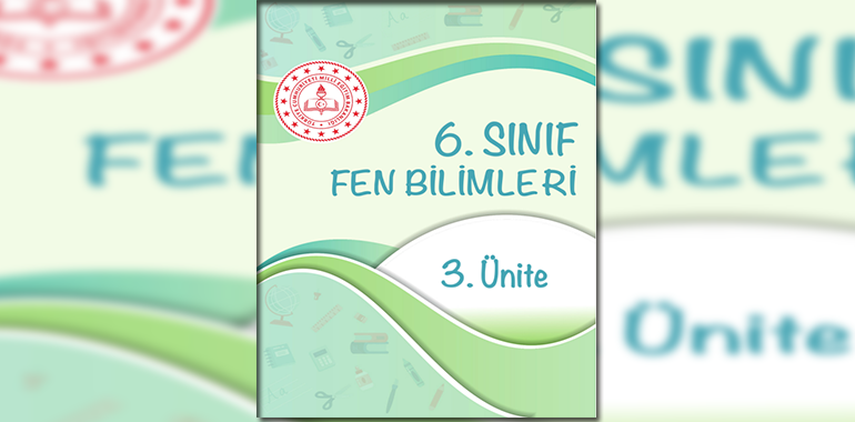 6. Sınıf Fen Bilimleri Beceri Temelli Testler 3. Ünite Cevapları