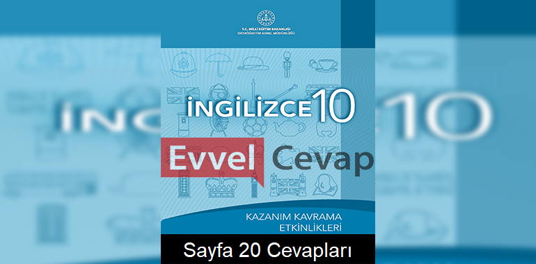 10. Sınıf İngilizce Kazanım Kavrama Etkinlikleri Cevapları Sayfa 20