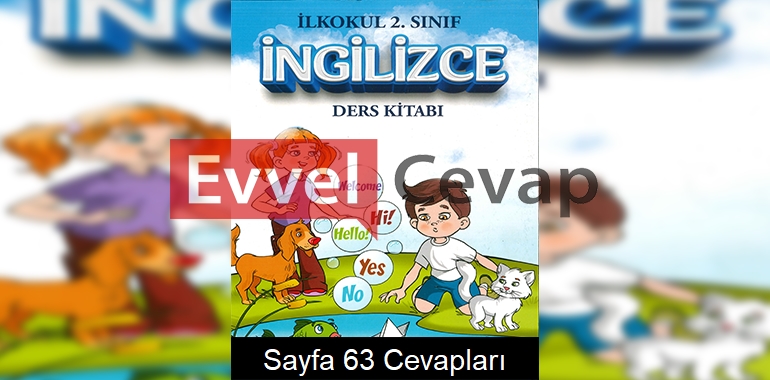 2. Sınıf İngilizce Ders Kitabı Cevapları Sözcü Yayıncılık Sayfa 63 