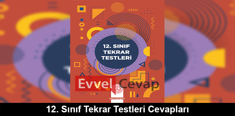 12. Sınıf Tekrar Testleri Kitabı Cevapları