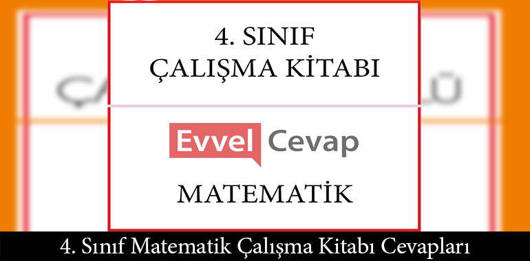 4. Sınıf Matematik Çalışma Kitabı Cevapları