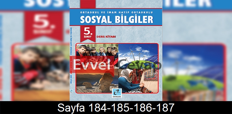5. Sınıf Sosyal Bilgiler Ders Kitabı Cevapları E Kare Yayıncılık Sayfa 184-185-186-187