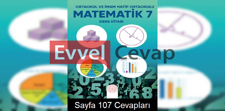 7. Sınıf Matematik Meb Yayınları Ders Kitabı Cevapları Sayfa 107