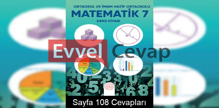 7. Sınıf Matematik Meb Yayınları Ders Kitabı Cevapları Sayfa 108