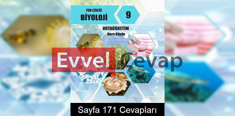 9. Sınıf Fen Lisesi Biyoloji Ders Kitabı Cevapları Sayfa 171