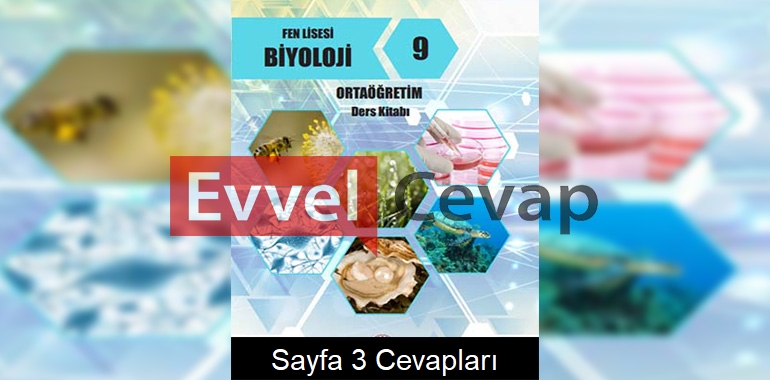 9. Sınıf Fen Lisesi Biyoloji Ders Kitabı Cevapları Sayfa 3