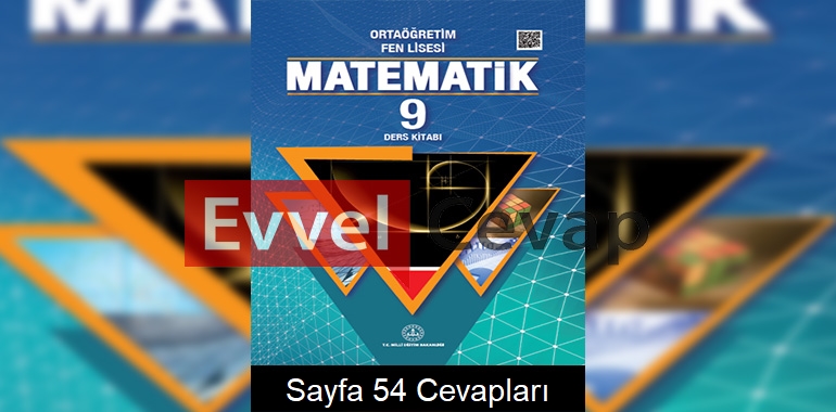 9. Sınıf Fen Lisesi Matematik Ders Kitabı Cevapları Sayfa 54 