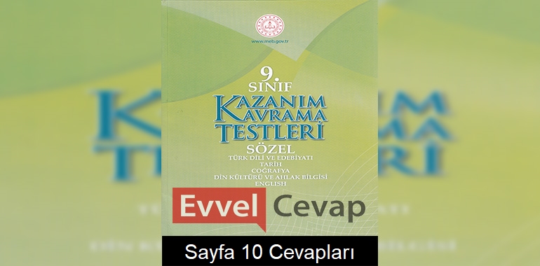 9. Sınıf Kazanım Kavrama Testleri Cevapları Sayfa 10 (Sözel) 