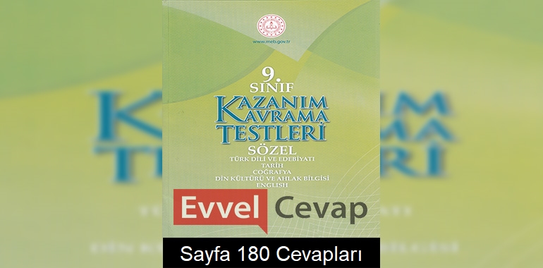 9. Sınıf Kazanım Kavrama Testleri Cevapları Sayfa 180 (Sözel) 