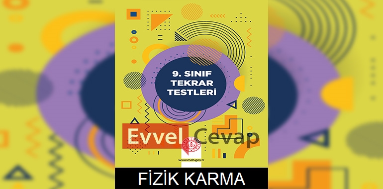9. Sınıf Tekrar Testleri Fizik Karma Test Cevapları