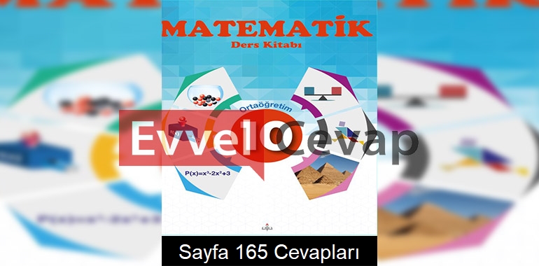 10. Sınıf Matematik Meb Yayınları Ders Kitabı Cevapları Sayfa 165 